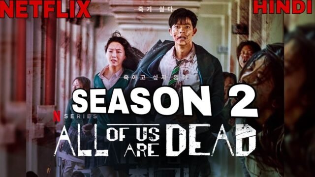 All of Us Are Dead Season 2 In Hindi